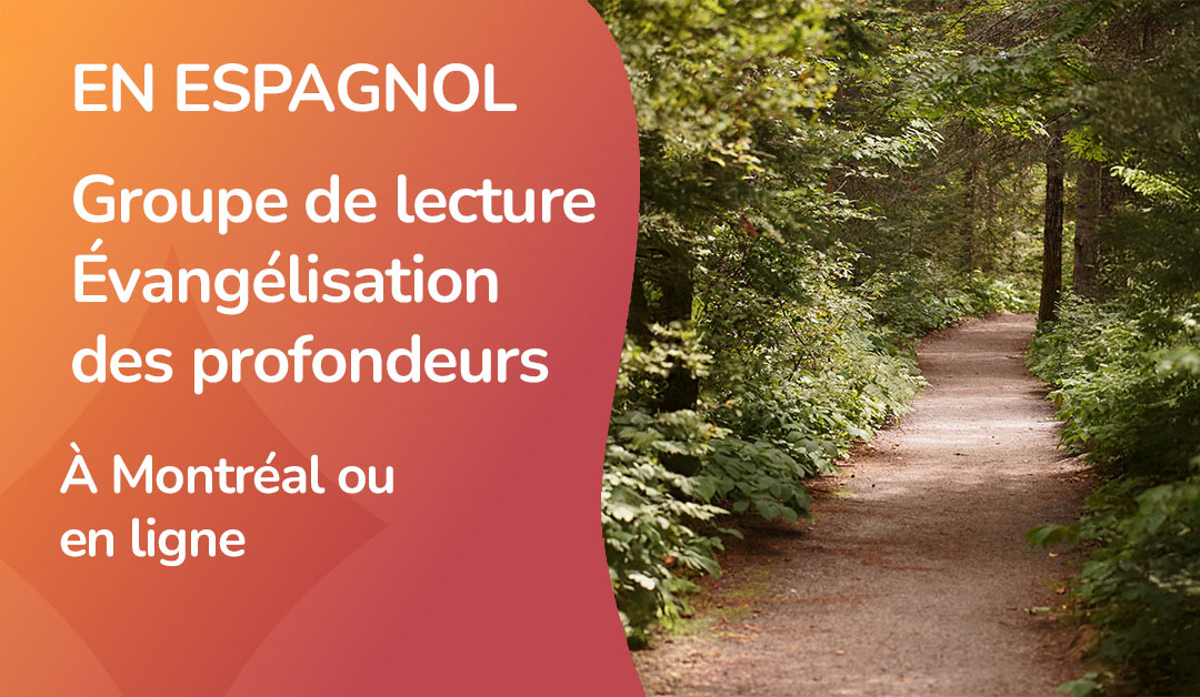 Groupe de lecture en espagnol - Évangélisation des profondeurs