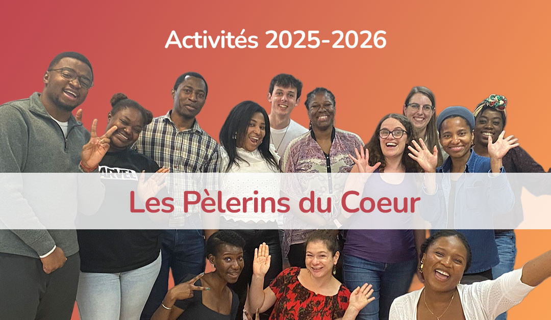 Les activités 2025-2026 des Pèlerins du Cœur sont dévoilées !