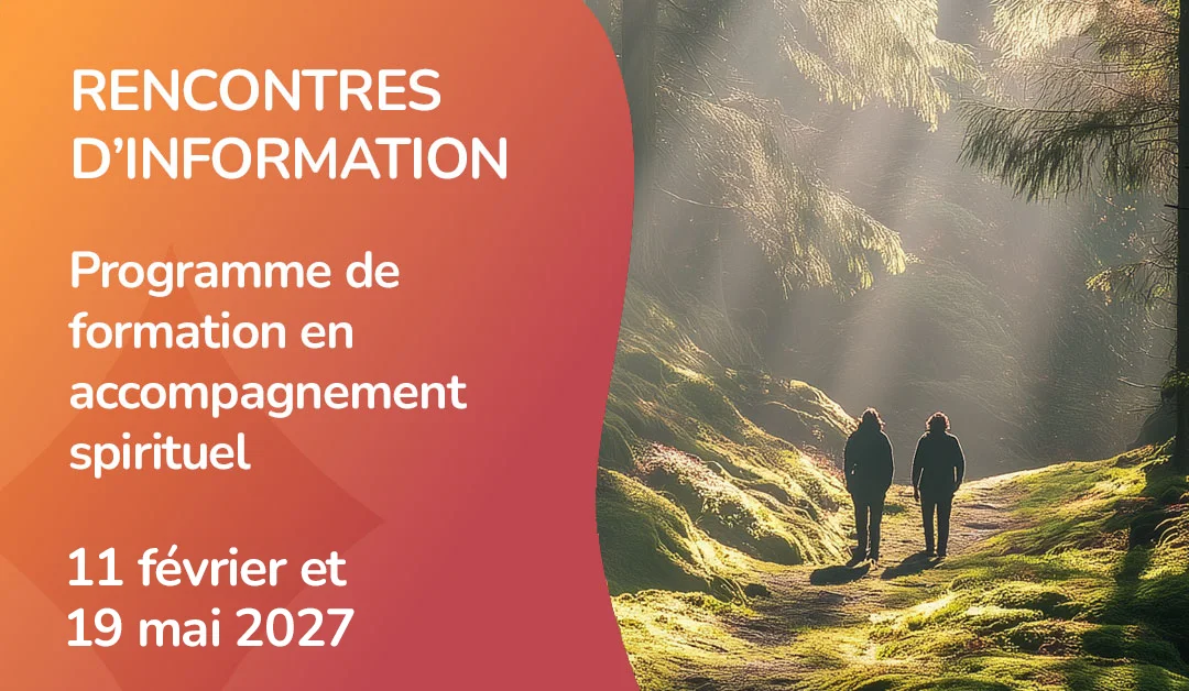 Rencontres d'information du programme de formation en accompagnement spirituel - Février et mai 2027